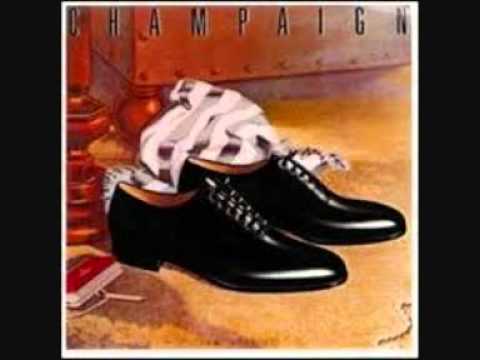 Youtube: Champaign  -  I'm On Fire
