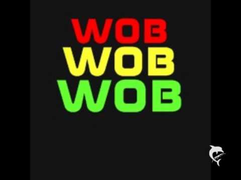 Youtube: Wob Wob Dubstep Mix