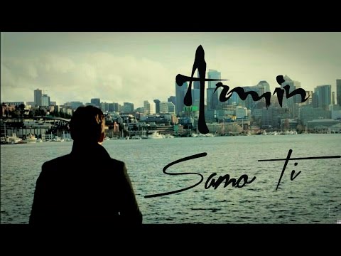 Youtube: Armin Muzaferija - Samo Ti - (Official Video 2016 HD)