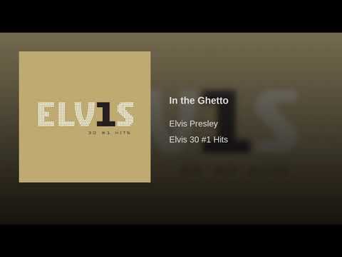 Youtube: Elvis Presley - In the Ghetto (Audio)