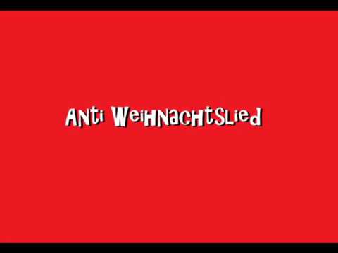 Youtube: Anti Weihnachtslied | Anti Weihnachtssong | Lied gegen Weihnachten (von der Band "Wheelponk")