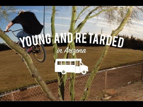 Youtube: BMX: The Come Up's "Young & Retarded" Trip"