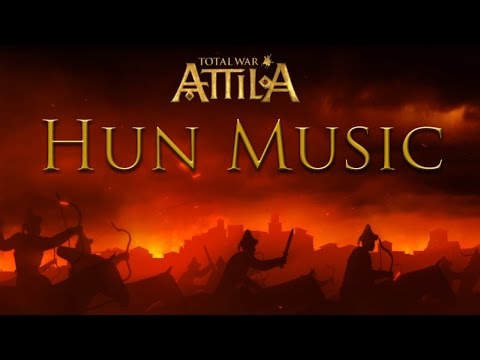 Youtube: Total War: Attila - Main Menu Music (Hun Theme)