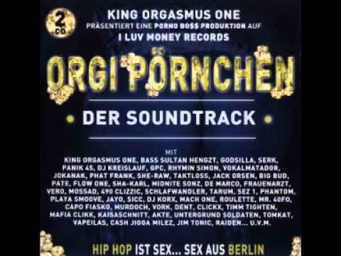 Youtube: GODsilla feat  She Raw, King Orgasmus One & Hengzt - Du bist ein