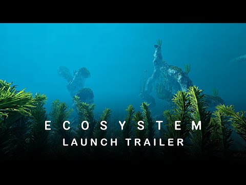 Youtube: Ecosystem - Launch Trailer
