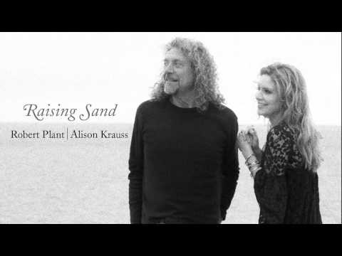 Youtube: Robert Plant & Alison Krauss - "Sister Rosetta Goes Before Us"