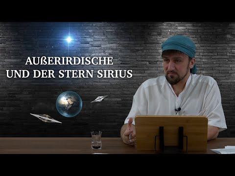 Youtube: Koran Projekt 359 | Außerirdische und der Stern Sirius | Sure Bakara 30 | Furkan bin Abdullah