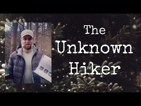 Youtube: Mostly Harmless: The Unknown Hiker (IDENTIFIED DECEMBER 2020)