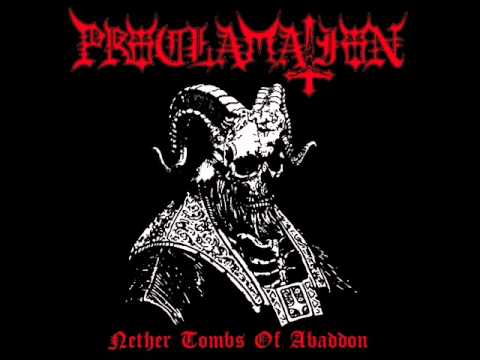 Youtube: Proclamation - Nether Tombs of Abaddon (Full Album)