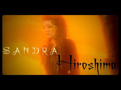 Youtube: Sandra - Hiroshima (Official Video 1990)