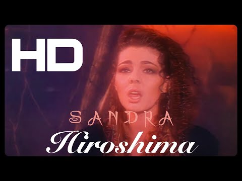 Youtube: Sandra - Hiroshima (Official Video 1990) [HD]