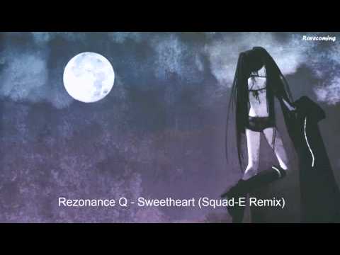 Youtube: Rezonance Q - Sweetheart (Squad-E Remix)