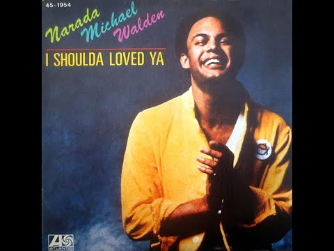 Youtube: Narada Michael Walden ~ I Shoulda Loved Ya 1979 Disco Purrfection Version