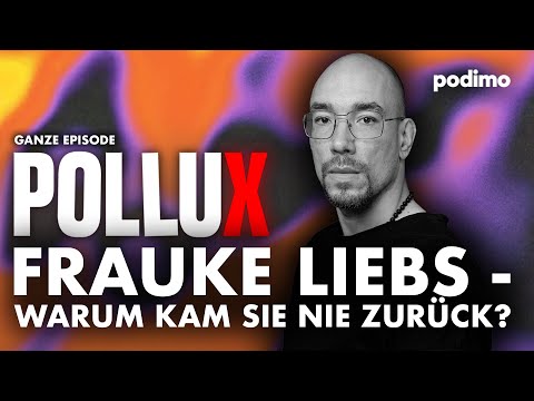 Youtube: Die letzten Anrufe von Frauke Liebs | Pollux | Podimo True Crime
