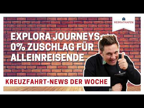 Youtube: Alex' Cruise Alert | Explora Journeys: 0% Zuschlag für Alleinreisende