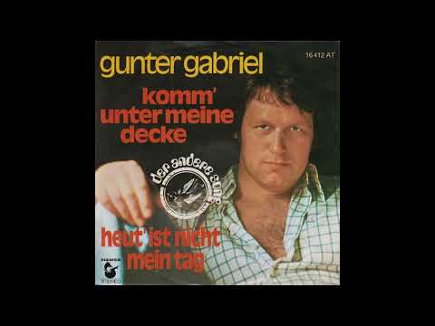 Youtube: Gunter Gabriel - Komm' unter meine Decke