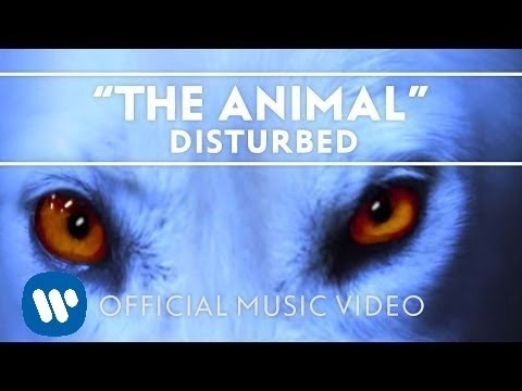 Youtube: Disturbed - The Animal [Official Music Video]