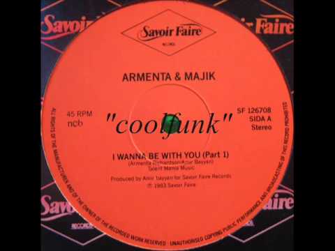 Youtube: Armenta & Majik - I Wanna Be With You (12" Disco-Funk 1983)
