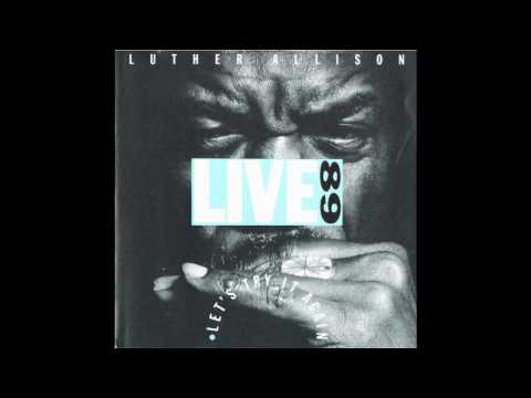 Youtube: Luther Allison - Serious Live Berlin 1989