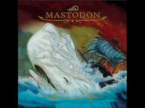 Youtube: Mastodon - I am Ahab