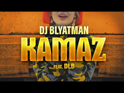 Youtube: DJ Blyatman & dlb - Kamaz (Official Music Video)