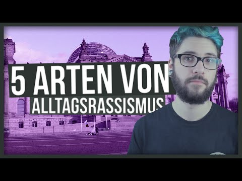 Youtube: 5 Arten von Alltagsrassismus! | Teilzeitnerd