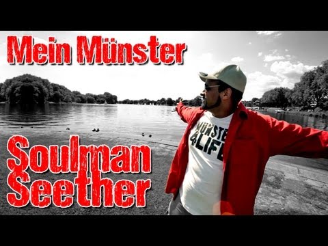 Youtube: Mein Münster - Soulman Seether (Official Video)