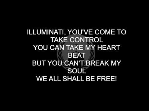 Youtube: illuminati song - Anonymous (Lyrics on screen)