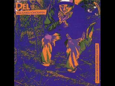 Youtube: Mistadobalina - Del The Funkee Homosapien