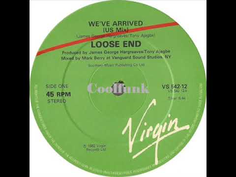 Youtube: Loose End* - We've Arrived (12" U.S. Mix 1982)
