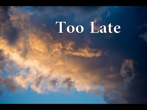 Youtube: Maria Daines ~ Too Late ~ Lyric video