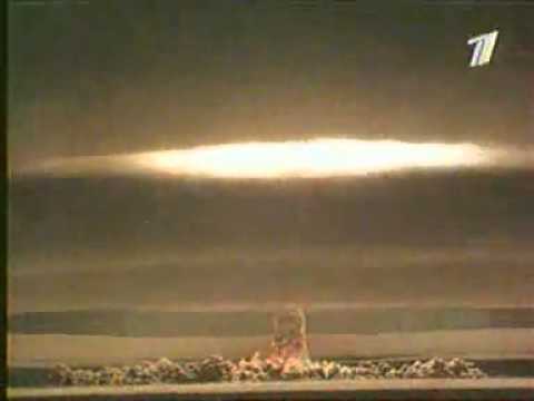 Youtube: Test Atomic Nuke Bomb Explosion - Tsar Bomba - The Biggest Bomb Ever