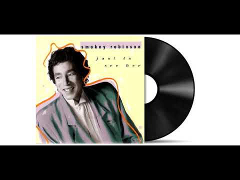 Youtube: Smokey Robinson - Just To See Her [Remastered]