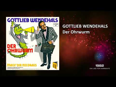 Youtube: Gottlieb Wendehals - Der Ohrwurm