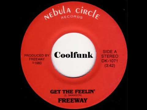 Youtube: Freeway - Get The Feelin ' (Funk 1980)