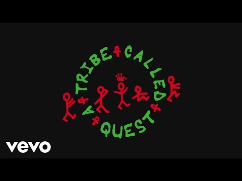 Youtube: A Tribe Called Quest - We The People.... (Official Lyric Video)