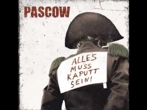 Youtube: Pascow - Wir glauben an gar nichts und sind nur hier wegen der Gewalt