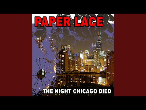 Youtube: The Night Chicago Died (Re-Recorded / Remastered)