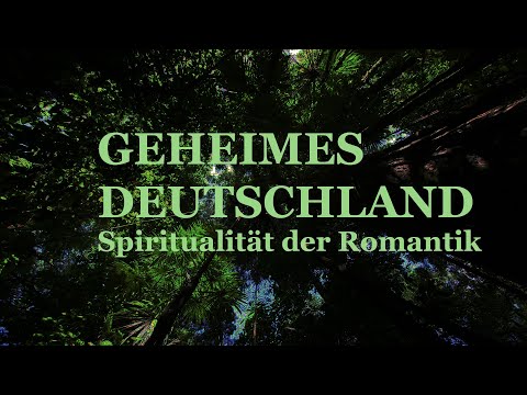 Youtube: Geheimes Deutschland - Eine Reise zur Spiritualität der Frühromantik
