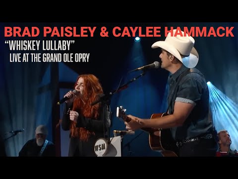 Youtube: Brad Paisley & Caylee Hammack - Whiskey Lullaby | Live at the Opry