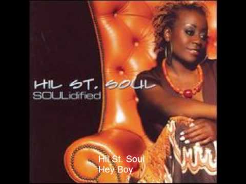 Youtube: Hil St Soul - Hey Boy