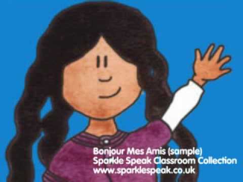 Youtube: Bonjour Mes Amis (Hello my friends) French song