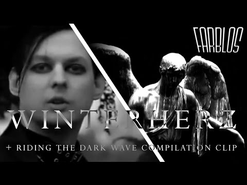 Youtube: Riding the Dark Wave (Farblos - Winterherz)