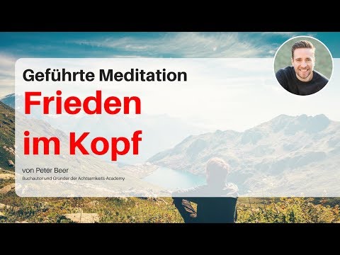 Youtube: Geführte Meditation: Gedanken und Grübeln loslassen und tief entspannen