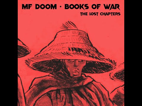 Youtube: MF DOOM - Books of War (The Lost Chapters) ft. RZA, Jeru The Damaja, Guru, Talib Kweli, DMX