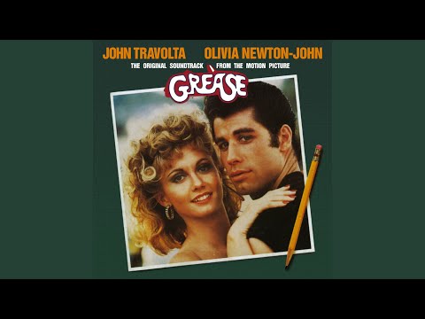 Youtube: You're The One That I Want (From “Grease”)
