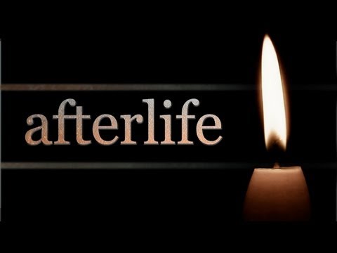 Youtube: Afterlife