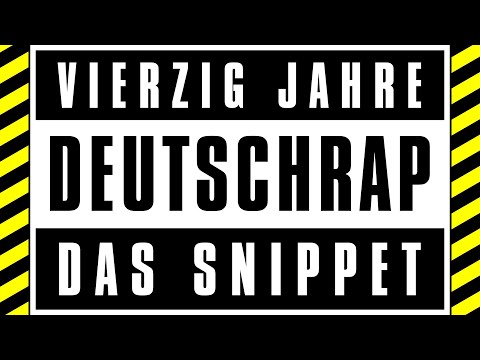 Youtube: VIERZIG JAHRE DEUTSCHRAP ► DAS SNIPPET ◄ by DJ Primetime