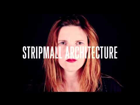 Youtube: Stripmall Architecture - Is this science? (Studio)