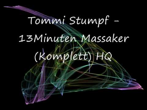 Youtube: Tommi Stumpff - 13Minuten Massaker (Komplett) HQ.wmv